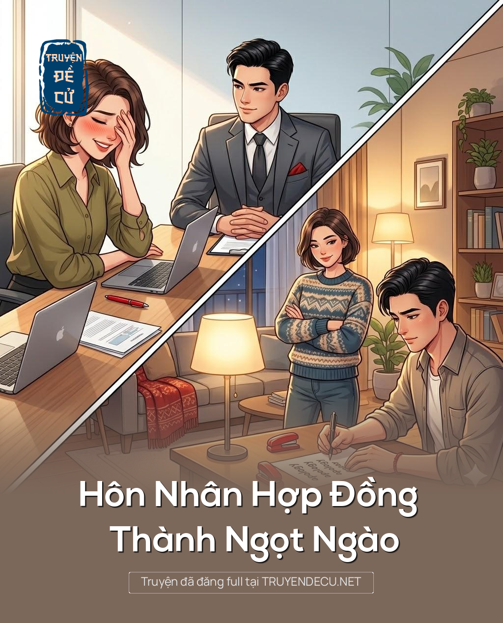 
                            Hôn Nhân Hợp Đồng Thành Ngọt Ngào