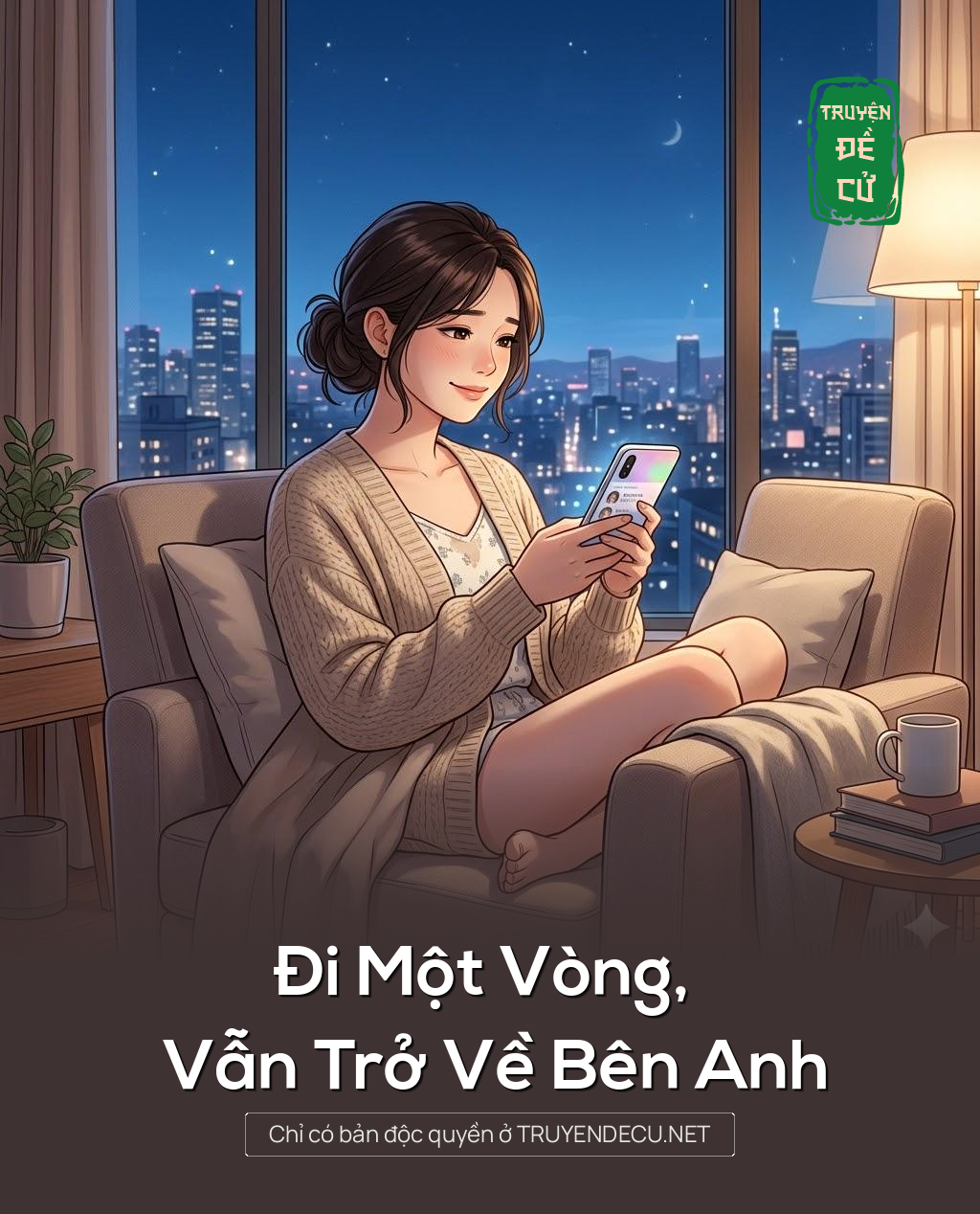 
                            Đi Một Vòng, Vẫn Trở Về Bên Anh