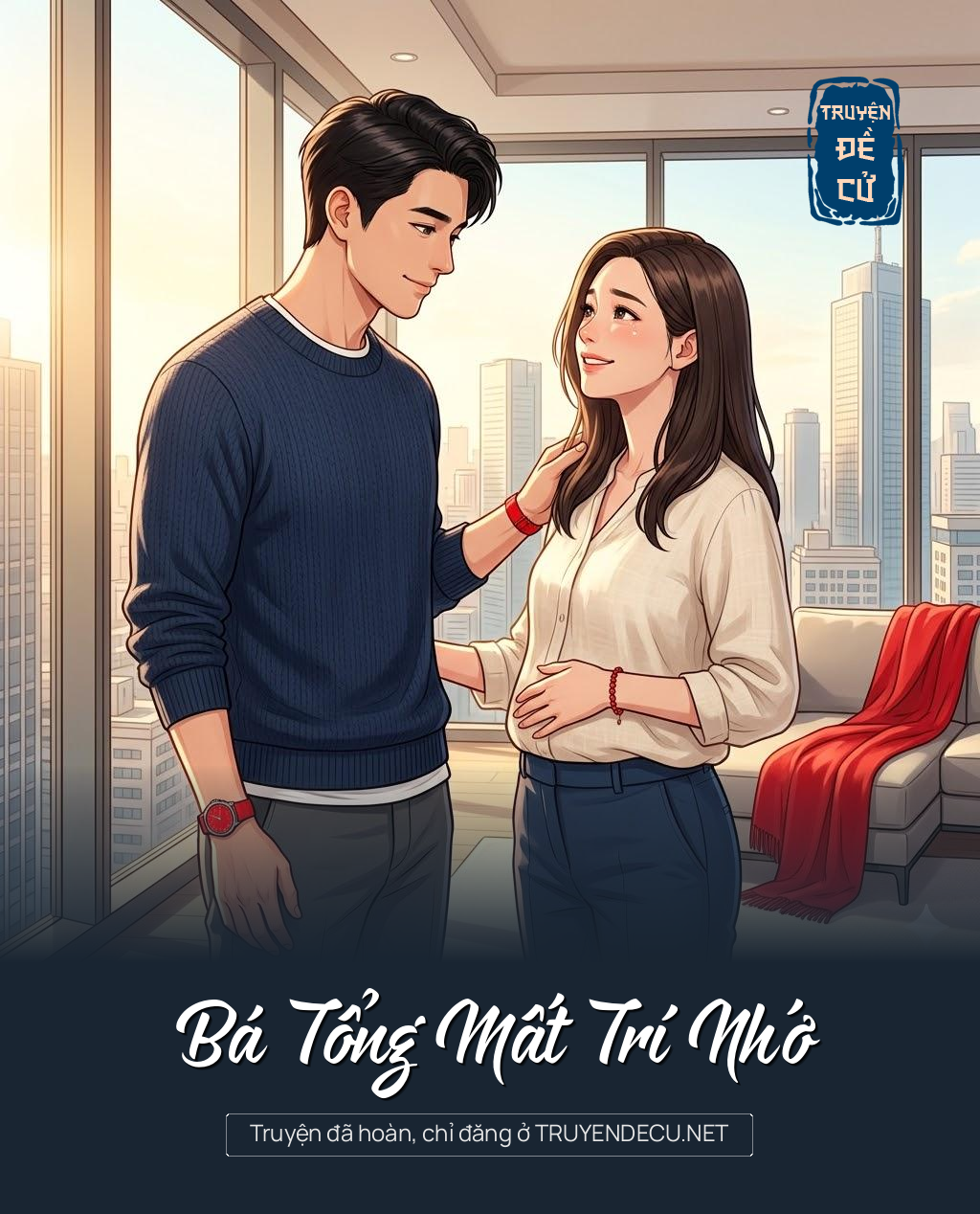 
                            Bá Tổng Mất Trí Nhớ