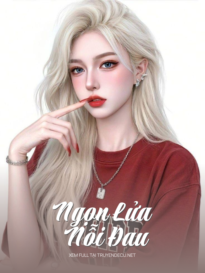 Ngọn Lửa Nỗi Đau
