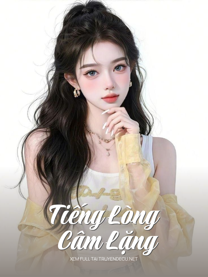 
                            Tiếng Lòng Câm Lặng