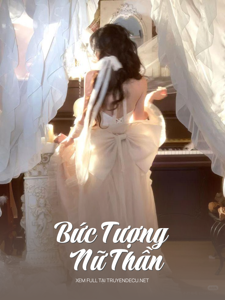 
                            Bức Tượng Nữ Thần