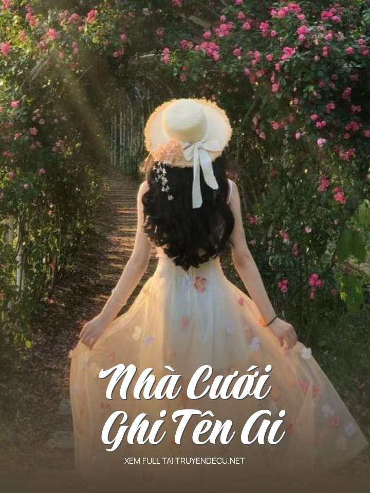 
                            Nhà Cưới Ghi Tên Ai