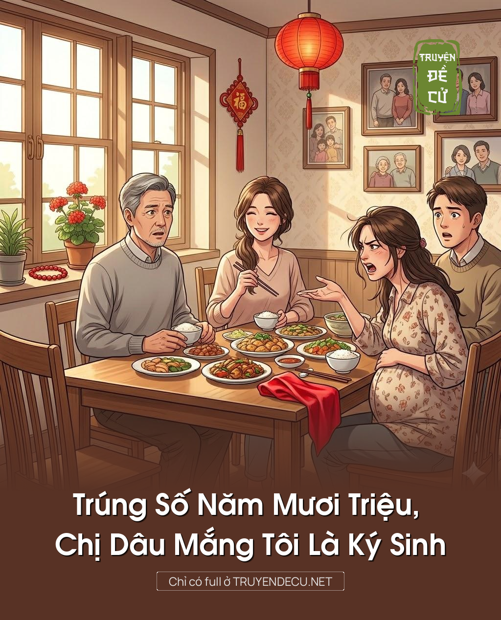 
                            Trúng Số Năm Mươi Triệu, Chị Dâu Mắng Tôi Là Ký Sinh