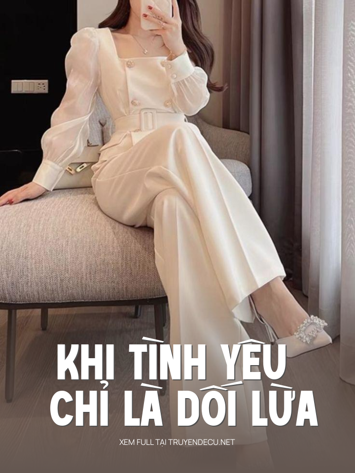 
                            Khi Tình Yêu Chỉ Là Dối Lừa