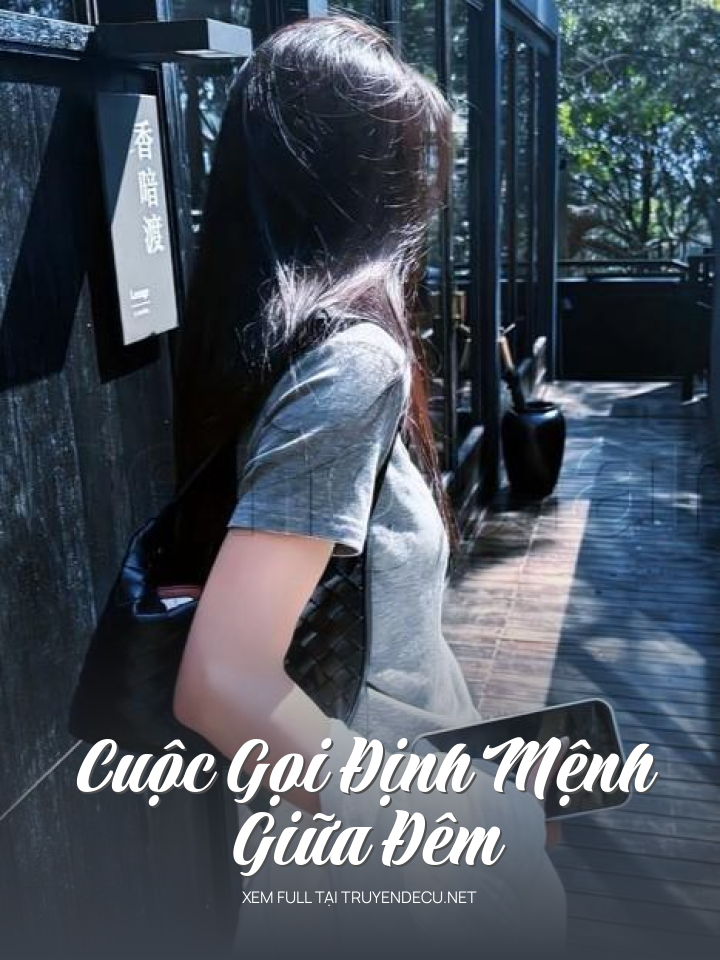 
                            Cuộc Gọi Định Mệnh Giữa Đêm