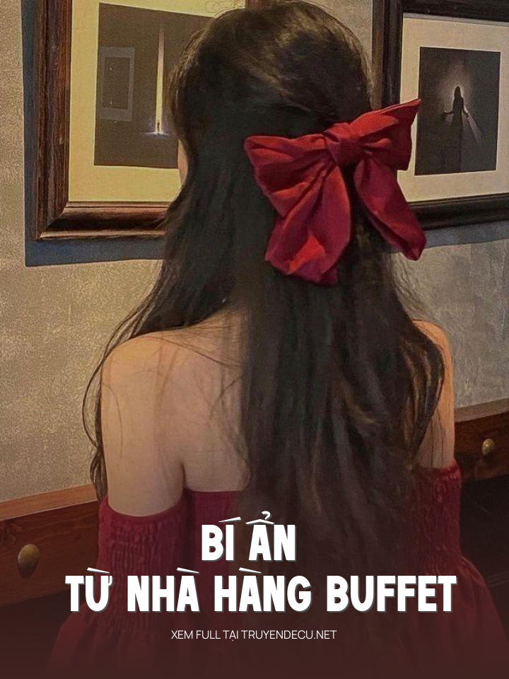 
                            Bí Ẩn Từ Nhà Hàng Buffet