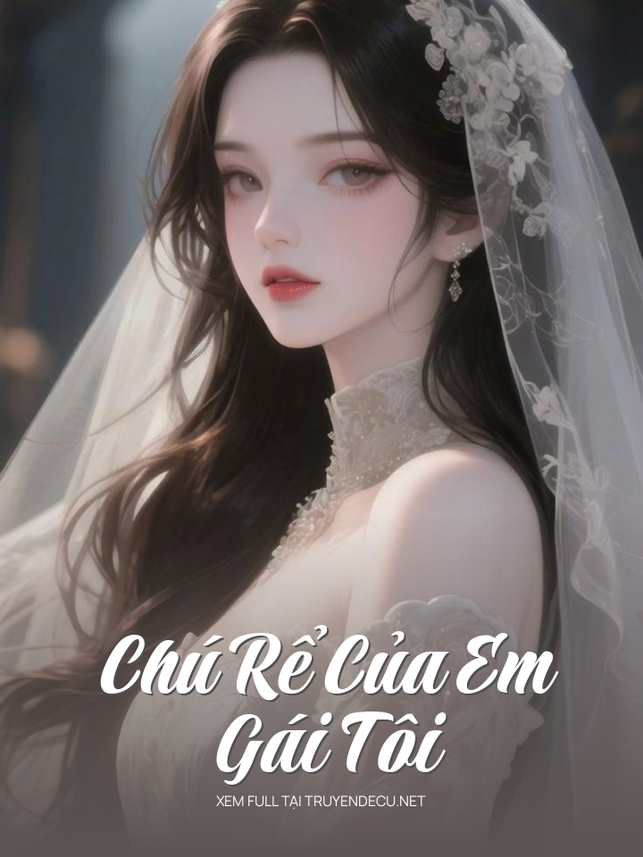 
                            Chú Rể Của Em Gái Tôi