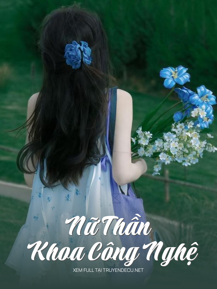 
                            Nữ Thần Khoa Công Nghệ