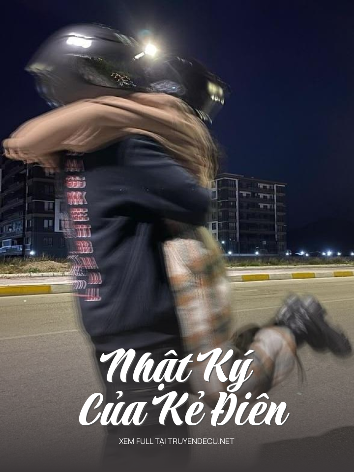 
                            Nhật Ký Của Kẻ Điên
