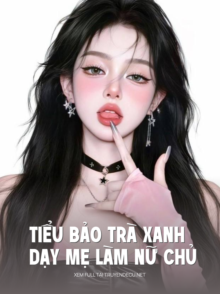 
                            Tiểu Bảo Trà Xanh Dạy Mẹ Làm Nữ Chủ