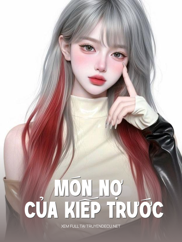 
                            Món Nợ Của Kiếp Trước