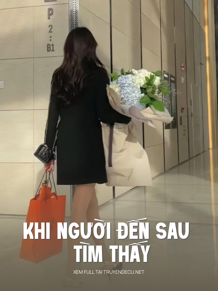 
                            Khi Người Đến Sau Tìm Thấy