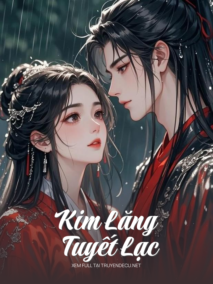 
                            Kim Lăng Tuyết Lạc