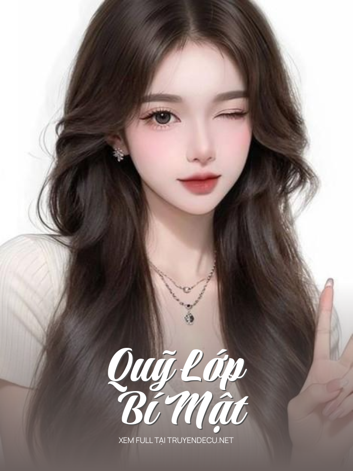 
                            Quỹ Lớp Bí Mật
