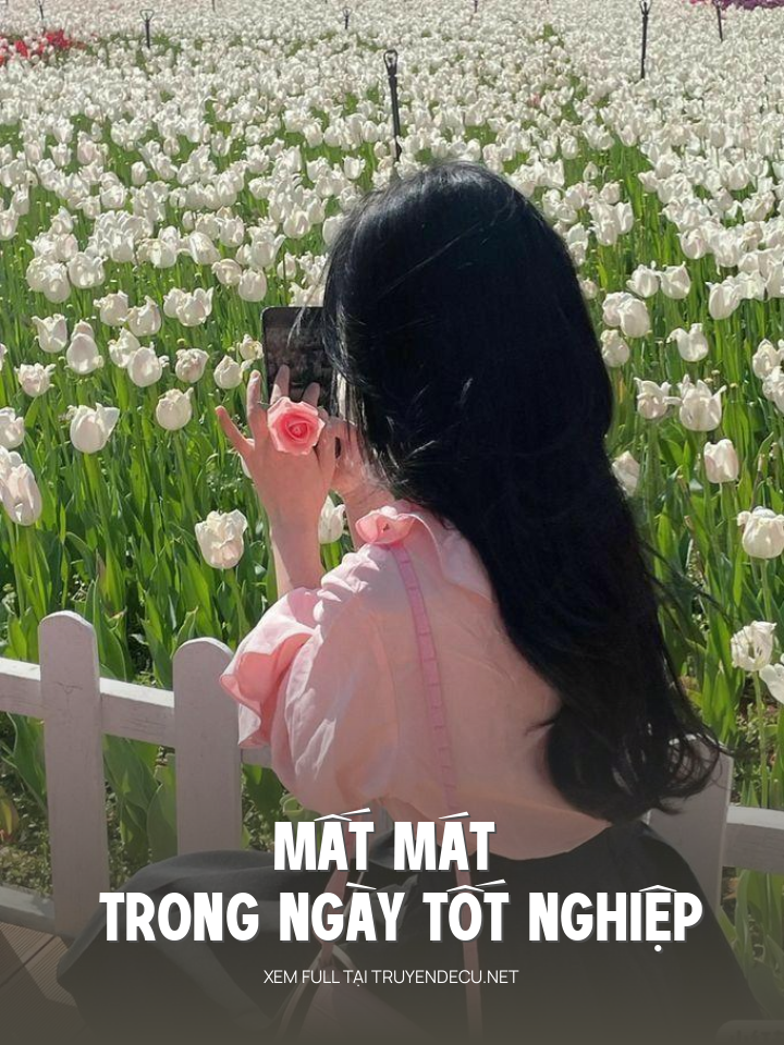 Mất Mát Trong Ngày Tốt Nghiệp