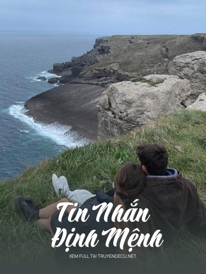 
                            Tin Nhắn Định Mệnh
