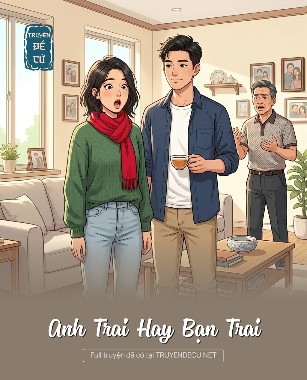 
                            Anh Trai Hay Bạn Trai