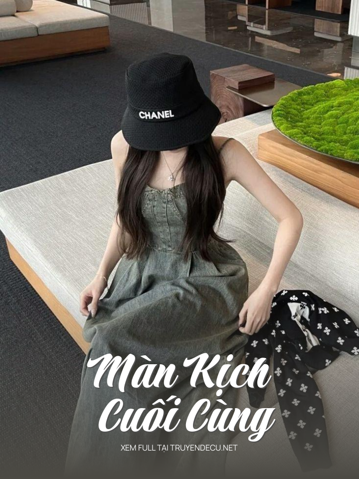 
                            Màn Kịch Cuối Cùng