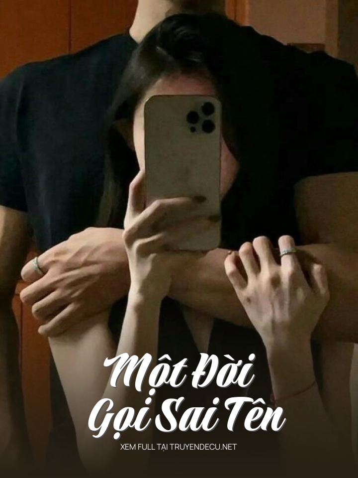 
                            Một Đời Gọi Sai Tên