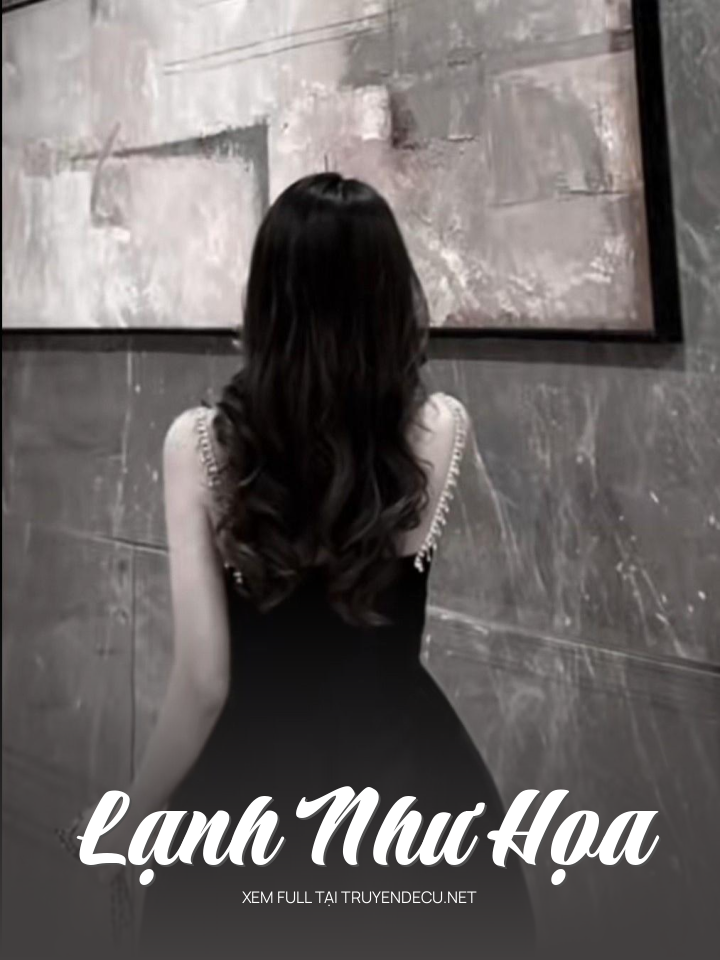 
                            Lạnh Như Họa