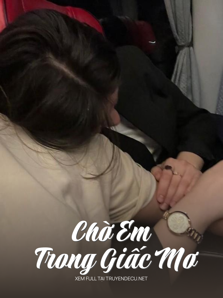 
                            Chờ Em Trong Giấc Mơ