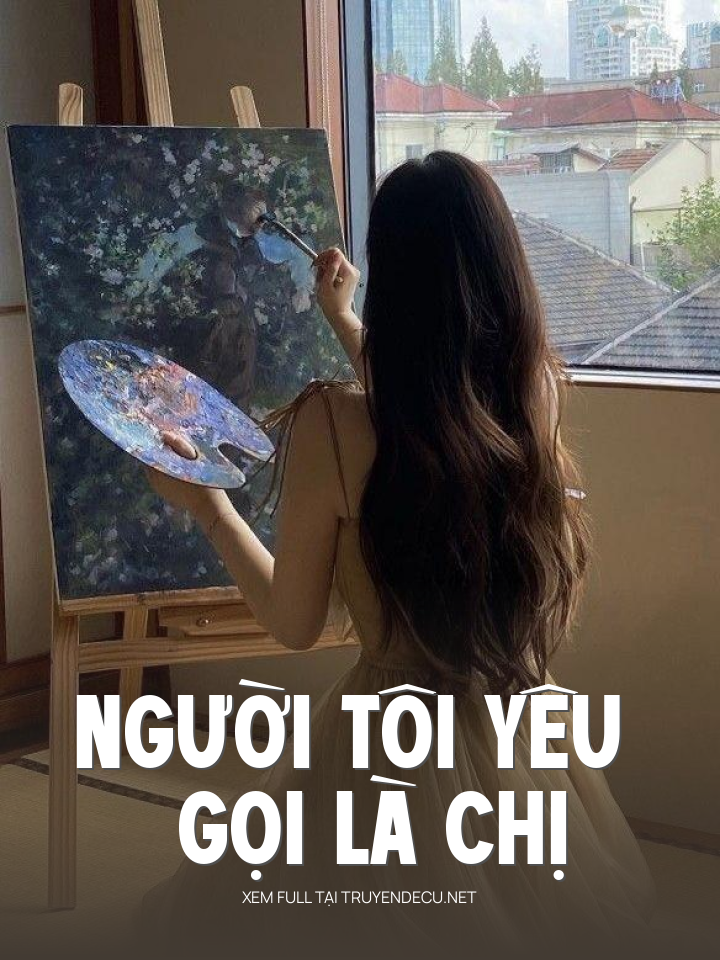 
                            Người Tôi Yêu Gọi Là Chị