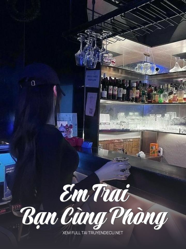 
                            Em Trai Bạn Cùng Phòng