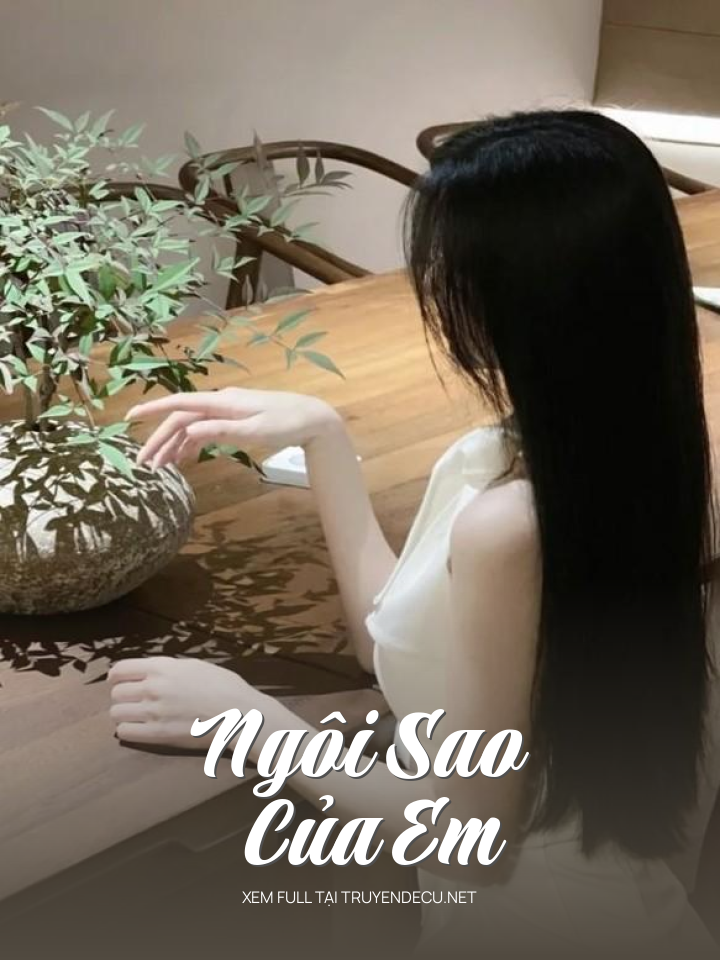 
                            Ngôi Sao Của Em