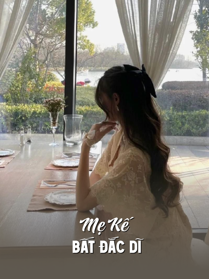 
                            Mẹ Kế Bất Đắc Dĩ