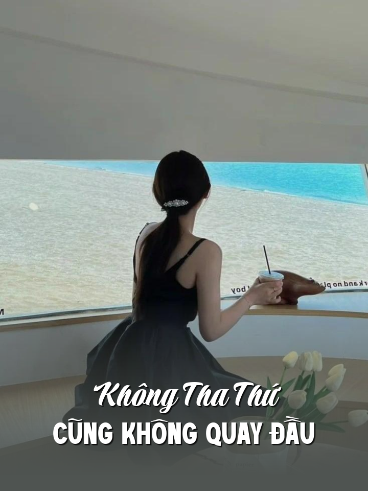 Không Tha Thứ, Cũng Không Quay Đầu