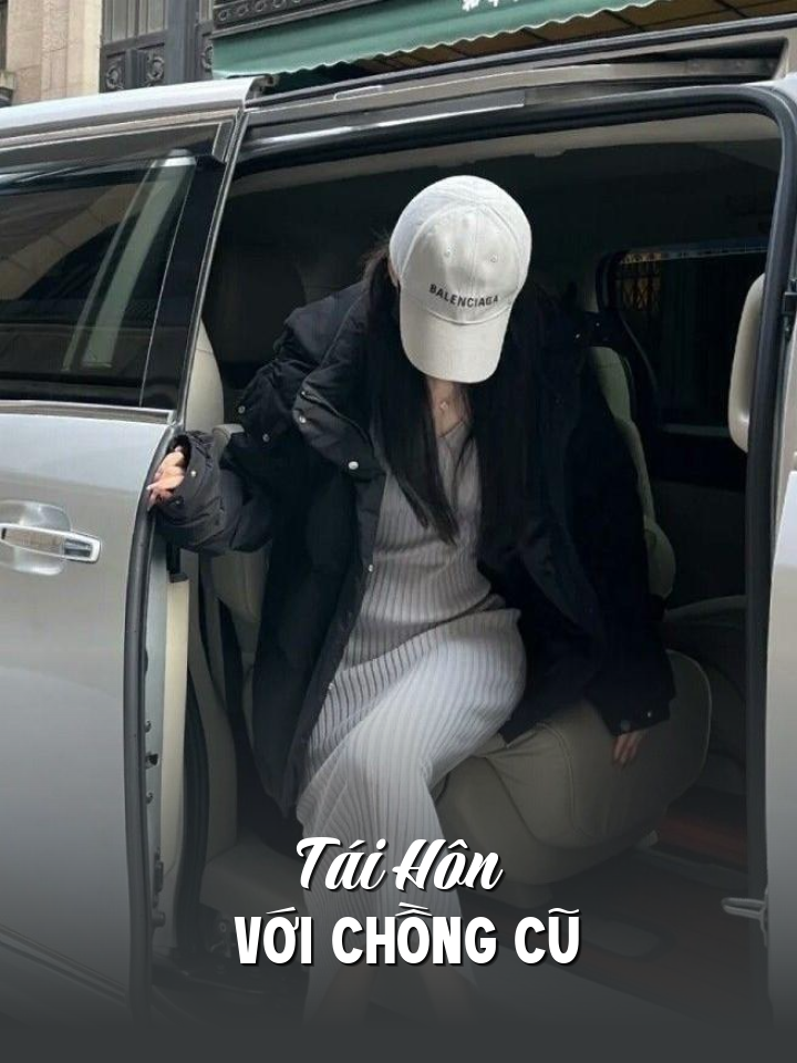 
                            Tái Hôn Với Chồng Cũ