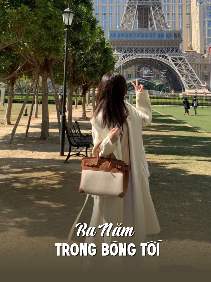
                            Ba Năm Trong Bóng Tối