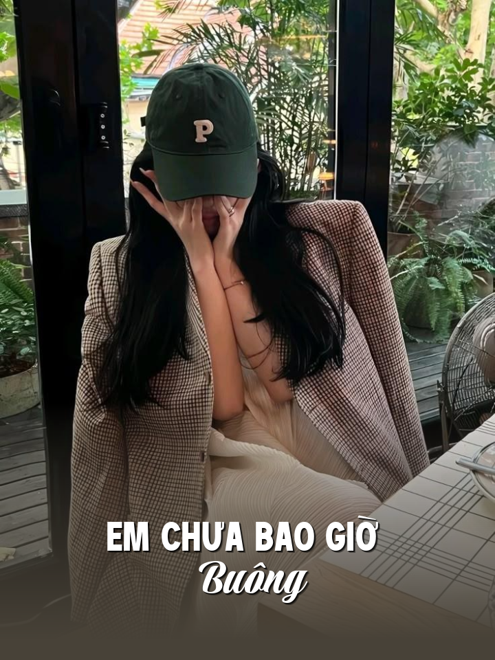 
                            Em Chưa Bao Giờ Buông