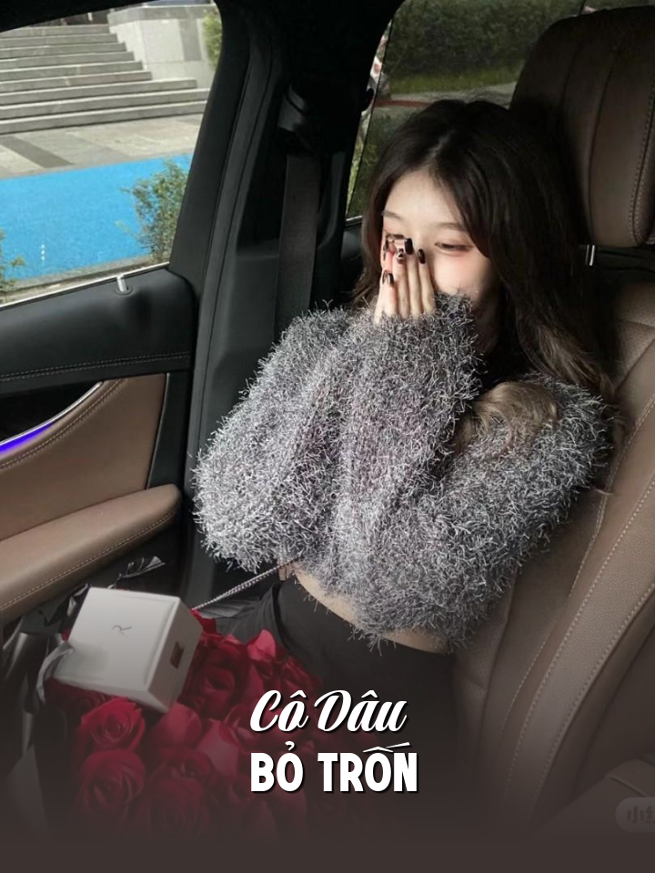
                            Cô Dâu Bỏ Trốn