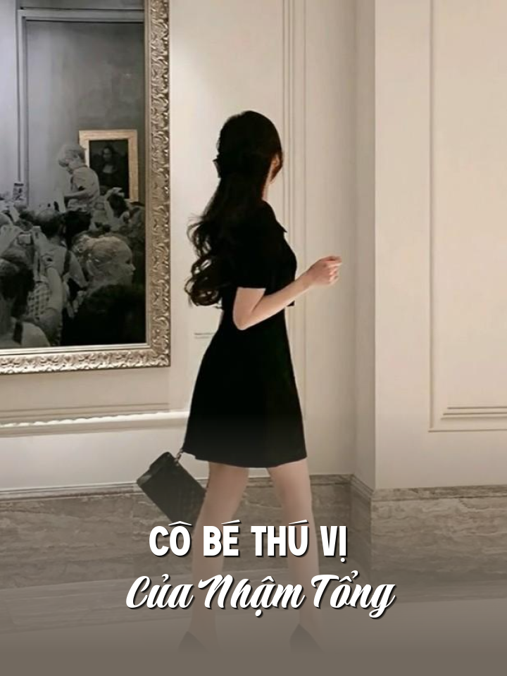 
                            Cô Bé Thú Vị Của Nhậm Tổng