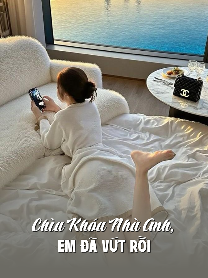 
                            Chìa Khóa Nhà Anh, Em Đã Vứt Rồi