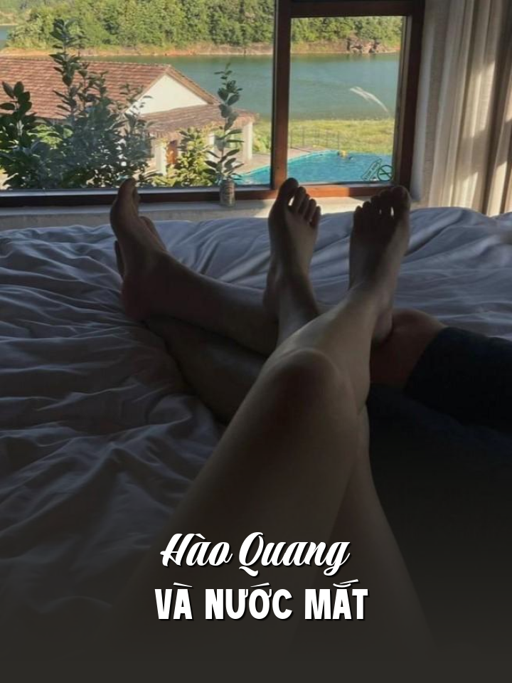 
                            Hào Quang Và Nước Mắt