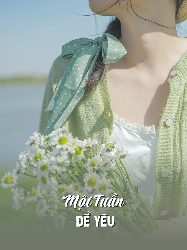 
                            Một Tuần Để Yêu