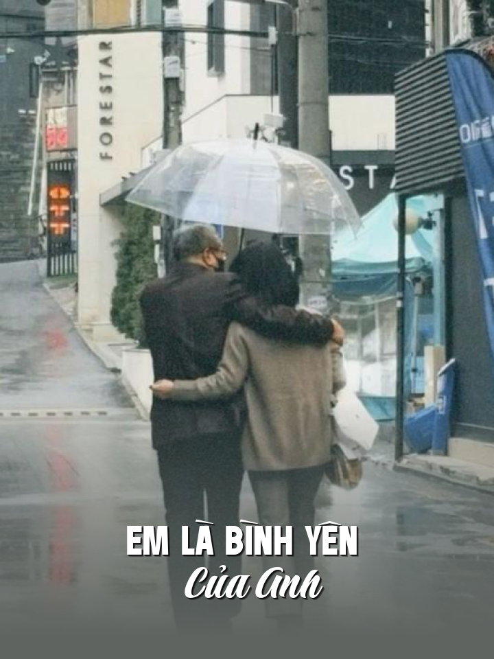 
                            Em Là Bình Yên Của Anh