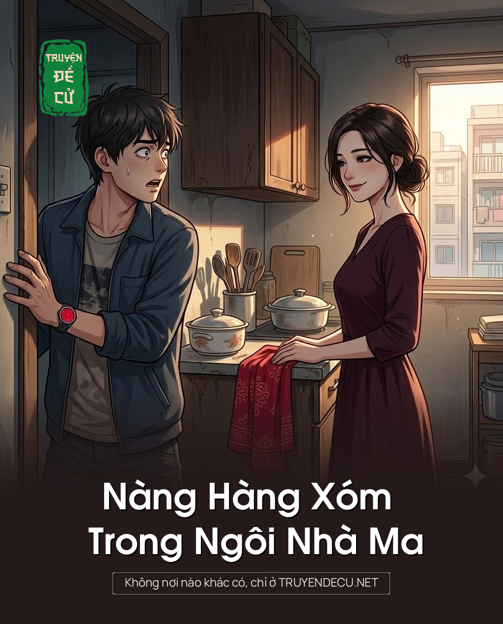 
                            Nàng Hàng Xóm Trong Ngôi Nhà Ma