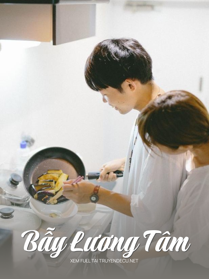 
                            Bẫy Lương Tâm