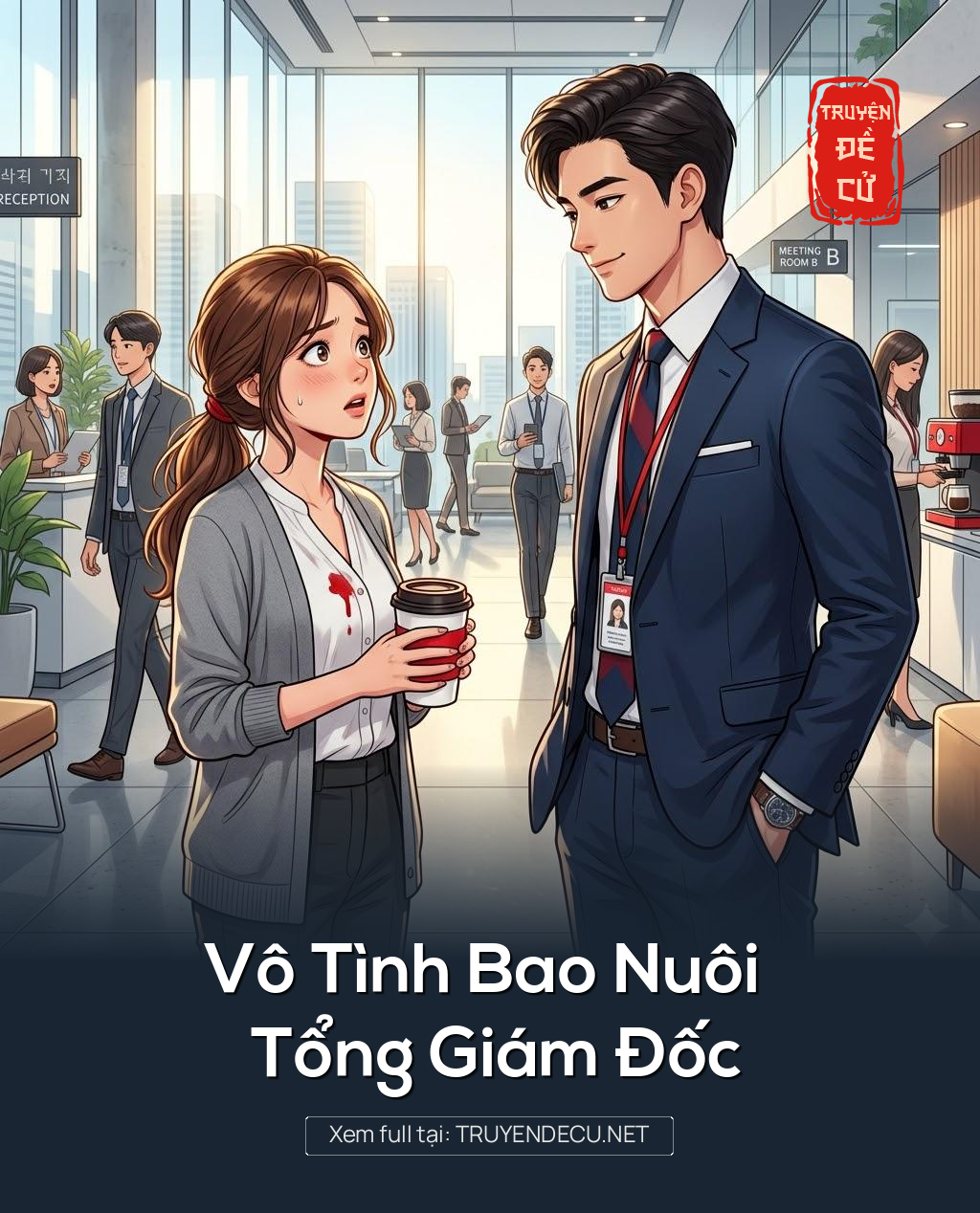 
                            Vô Tình Bao Nuôi Tổng Giám Đốc