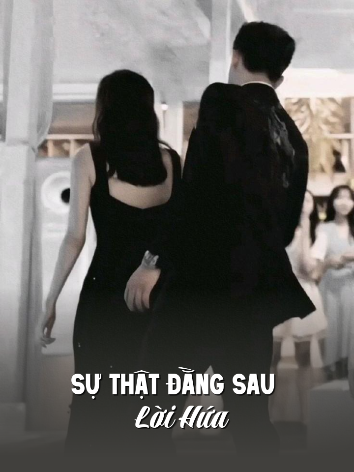 Sự Thật Đằng Sau Lời Hứa