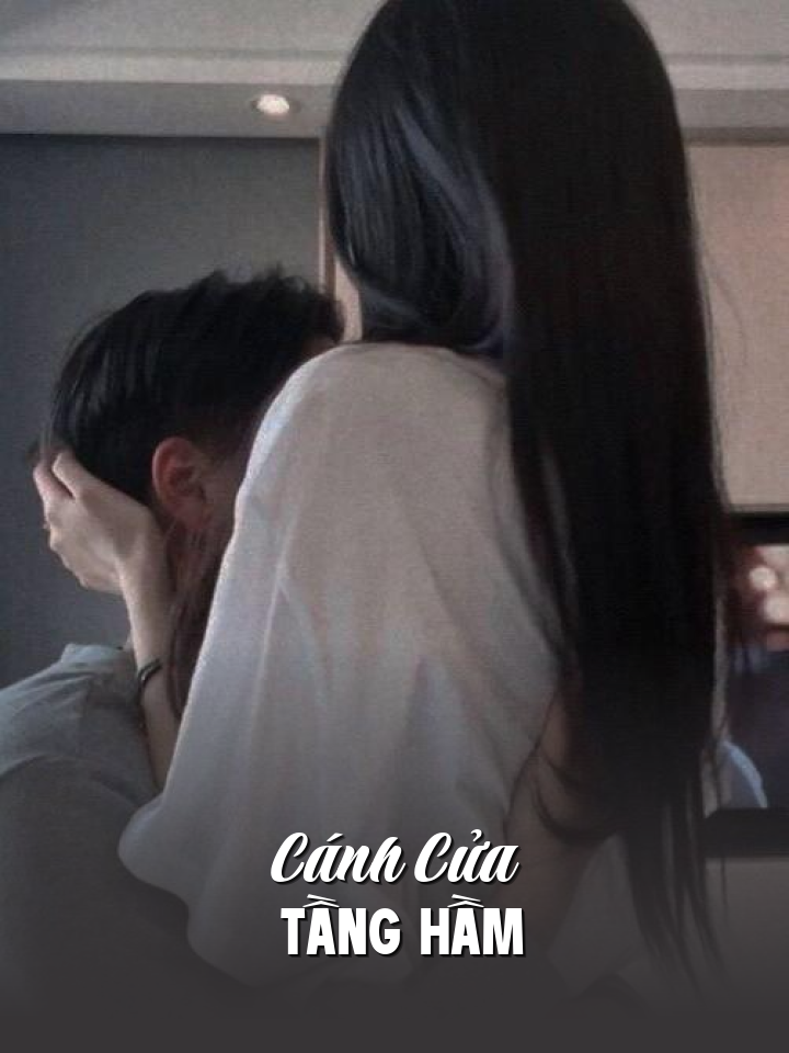 Cánh Cửa Tầng Hầm