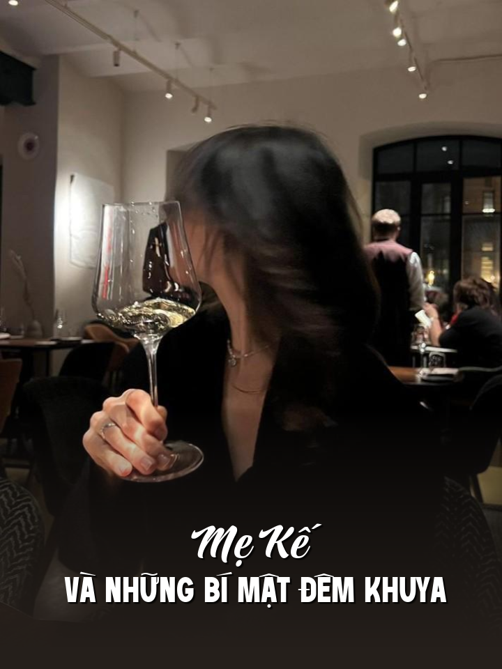 
                            Mẹ Kế Và Những Bí Mật Đêm Khuya