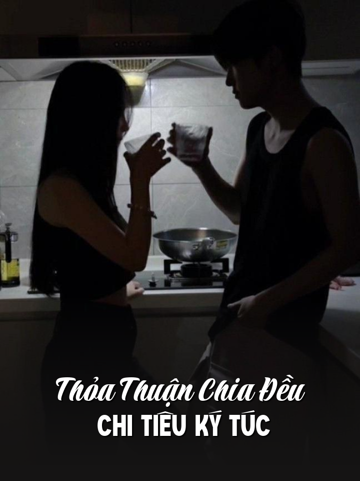 
                            Thỏa Thuận Chia Đều Chi Tiêu Ký Túc