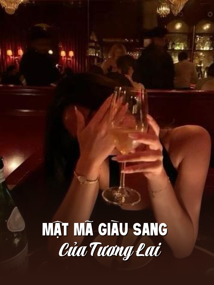 Mật Mã Giàu Sang Của Tương Lai