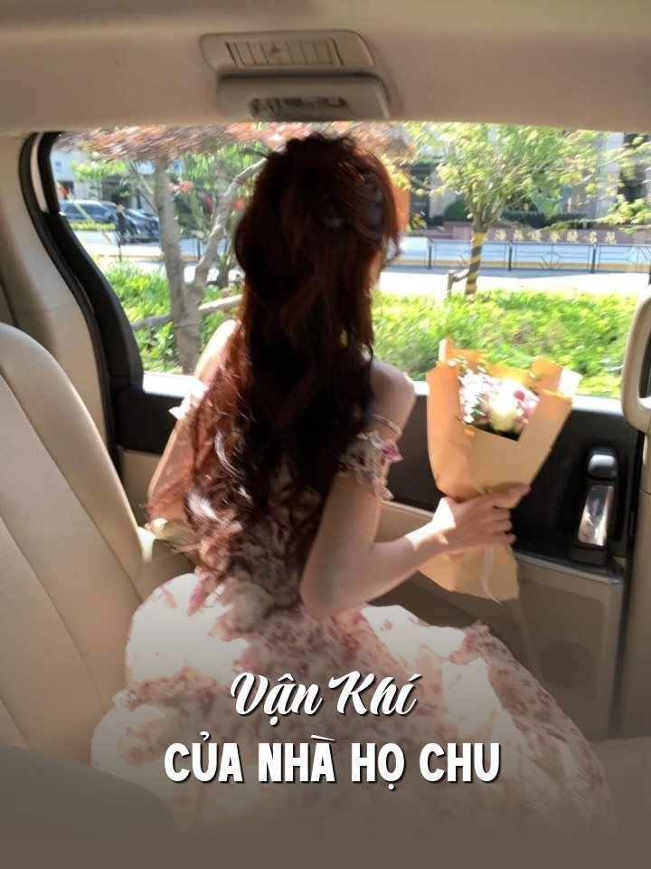 Vận Khí Của Nhà Họ Chu