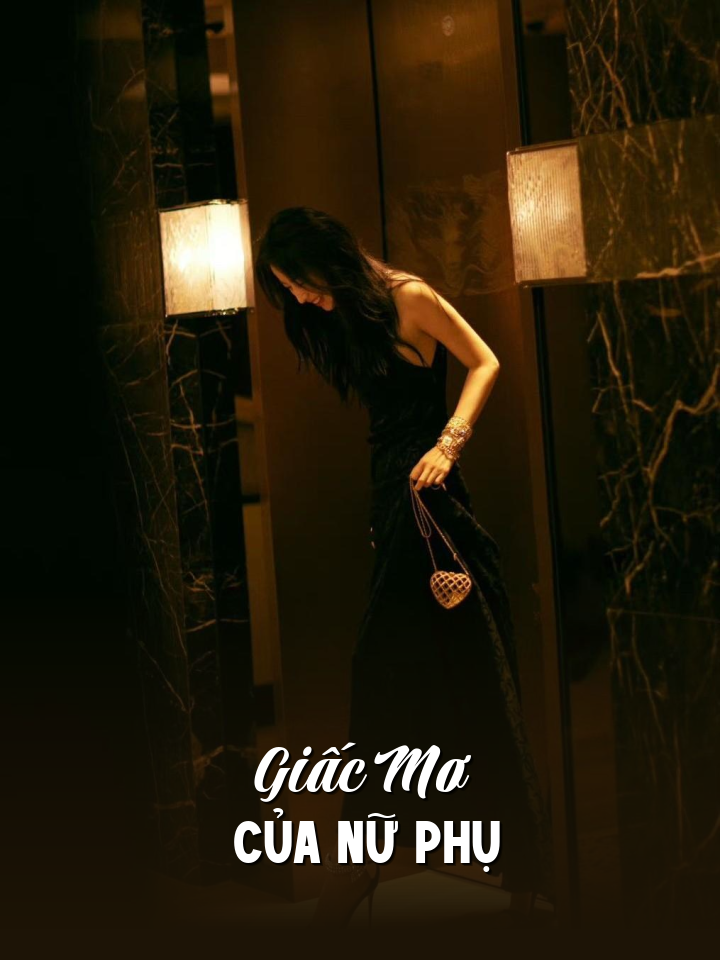 
                            Giấc Mơ Của Nữ Phụ